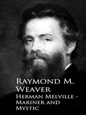 cover image of Herman Melville--Mariner and Mystic
